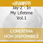 Jay-Z - In My Lifetime Vol.1 cd