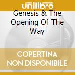 Genesis & The Opening Of The Way cd
