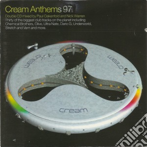 Cream Anthems 97: Mixed By Paul Oakenfold & Nick Warren / Various (2 Cd) cd musicale di Paul Oakenfold