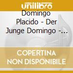 Domingo Placido - Der Junge Domingo - Collection (5 Cd) cd