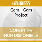 Gam - Gam Project cd musicale di GAM GAM