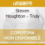 Steven Houghton - Truly cd
