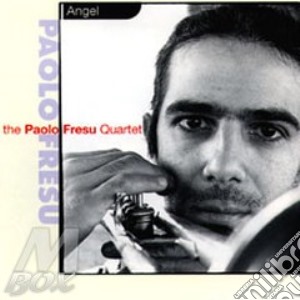 Paolo Fresu - Angel cd musicale di FRESU PAOLO QUARTET