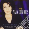 Vaya Con Dios - What's A Woman cd