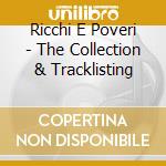 Ricchi E Poveri - The Collection & Tracklisting
