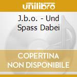 J.b.o. - Und Spass Dabei cd