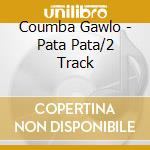 Coumba Gawlo - Pata Pata/2 Track