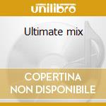 Ultimate mix cd musicale di Pioneers The