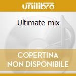Ultimate mix cd