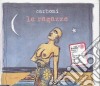 Luca Carboni - Le Ragazze cd