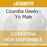 Coumba Gawlo - Yo Male
