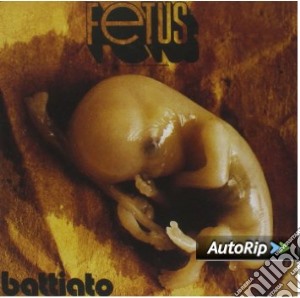 Franco Battiato - Fetus cd musicale di Franco Battiato