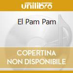 El Pam Pam cd musicale di Cecilia Gayle