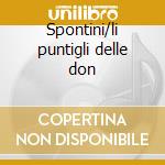 Spontini/li puntigli delle don cd