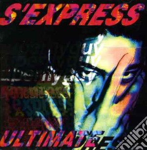 S'Express - Ultimate cd musicale di S'Express