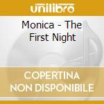 Monica - The First Night cd