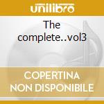 The complete..vol3 cd