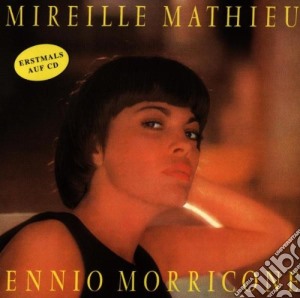 Mireille Mathieu - Singt Ennio Morricone cd musicale di Mireille Mathieu