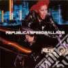 Republica - Speed Ballads cd musicale di Republica