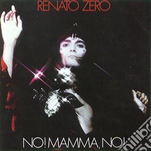 Renato Zero - No! Mamma No! cd musicale di Renato Zero