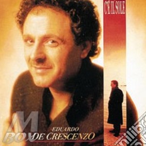 C'e'il Sole cd musicale di Eduardo De Crescenzo