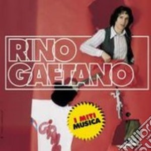 I Miti/rino Gaetano cd musicale di Rino Gaetano
