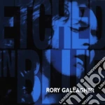 Rory Gallagher - Etched In Blue cd