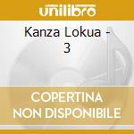 Kanza Lokua - 3 cd