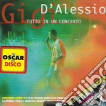 Gigi D'Alessio - Tutto In Un Concerto cd