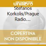 Stefanos Korkolis/Prague Radio Symp.Orch. - Piano cd musicale di Stefanos Korkolis/Prague Radio Symp.Orch.