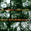 Dubliners (The) - A Night Out With Dubliners cd