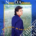 Nino D'Angelo - Bravo Ragazzo cd