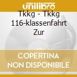Tkkg - Tkkg 116-klassenfahrt Zur cd