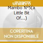 Mambo N°5(a Little Bit Of...) cd