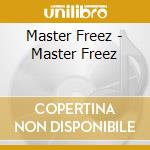 Master Freez - Master Freez cd