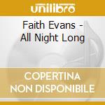 Faith Evans - All Night Long cd musicale