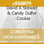 David A Stewart & Candy Dulfer - Cookie cd