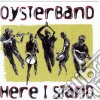 Oysterband - Here I Stand cd