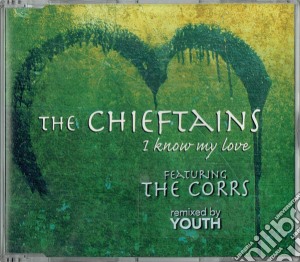 Chieftains (The) - I Know My Love cd musicale di Chieftains