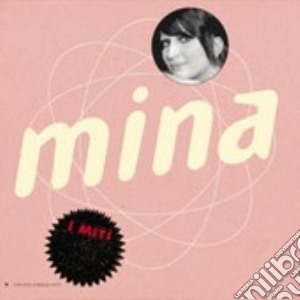 Mina - I Miti cd musicale di MINA