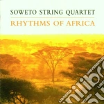 Soweto String Quartet - Rhythms Of Africa cd