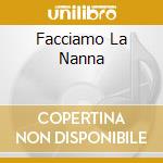 Facciamo La Nanna cd