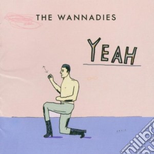 Wannadies (The) - Yeah cd musicale di The Wannadies