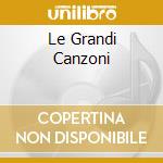 Le Grandi Canzoni cd