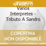 Varios Interpretes - Tributo A Sandro cd