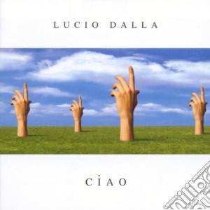 Lucio Dalla - Ciao cd musicale di Lucio Dalla