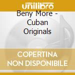 Beny More - Cuban Originals cd