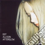 Dot Allison - Afterglow cd