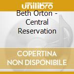 Beth Orton - Central Reservation cd