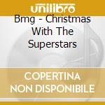 Bmg - Christmas With The Superstars cd